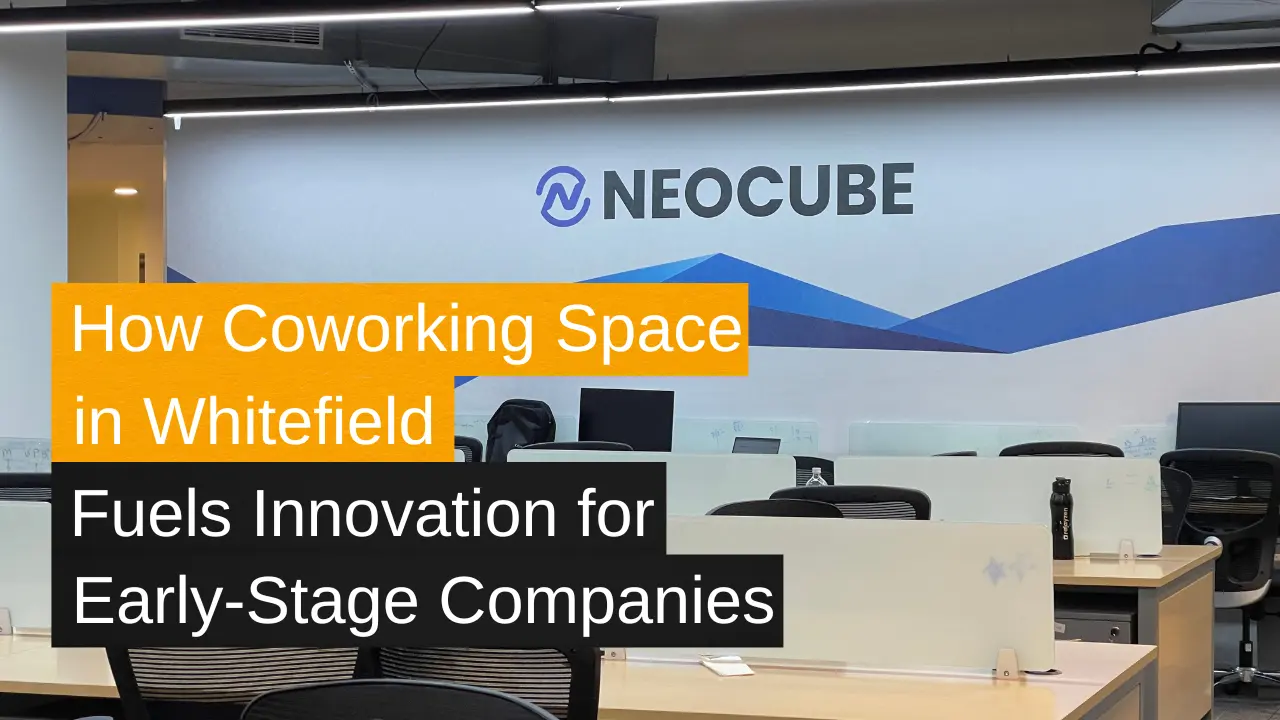 coworking space in Whitefield